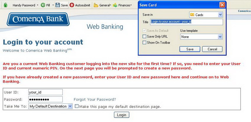 Login to Comerica Web Banking automatically with the use of Handy Password.